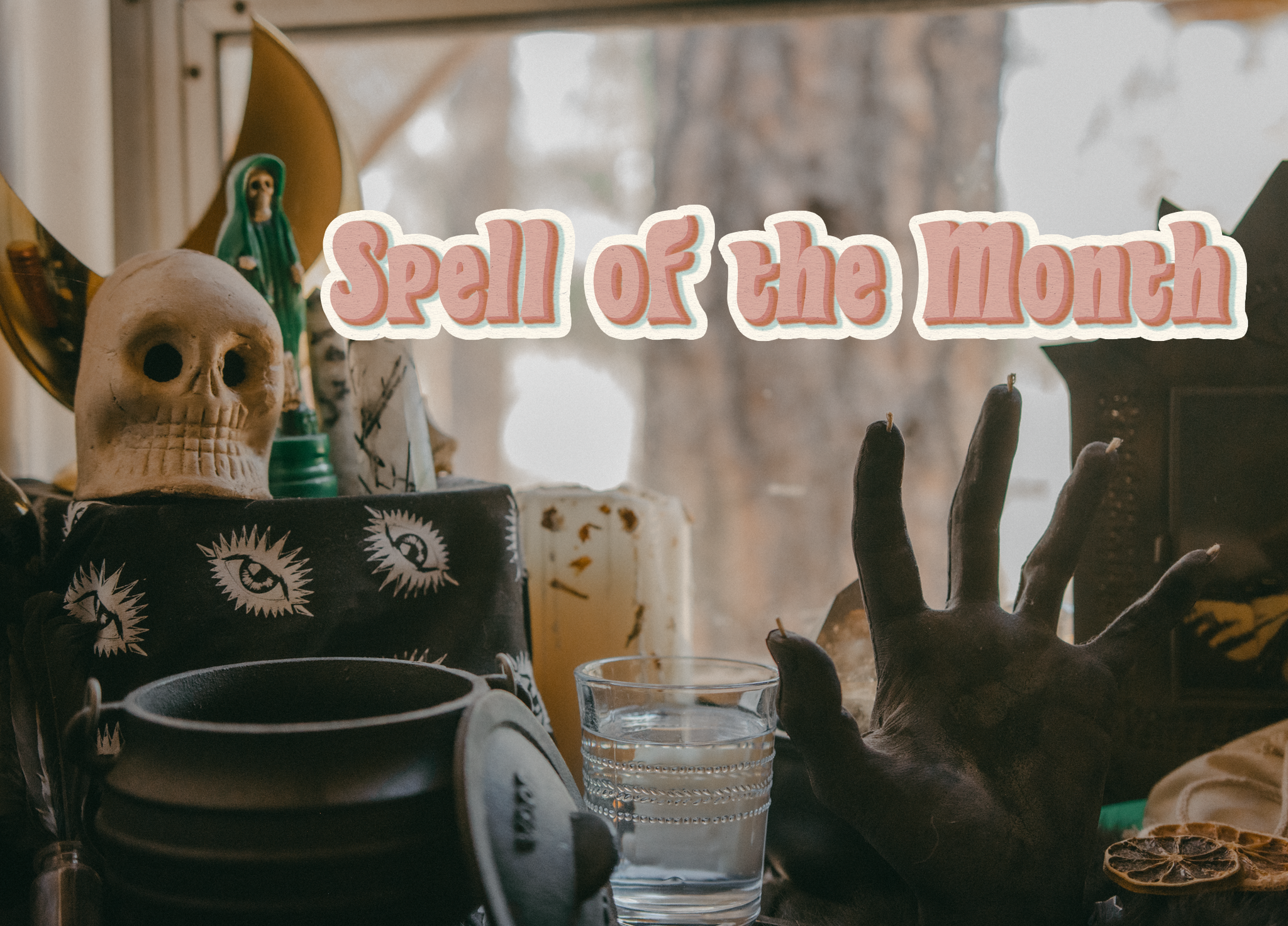 Group Spell of the Month